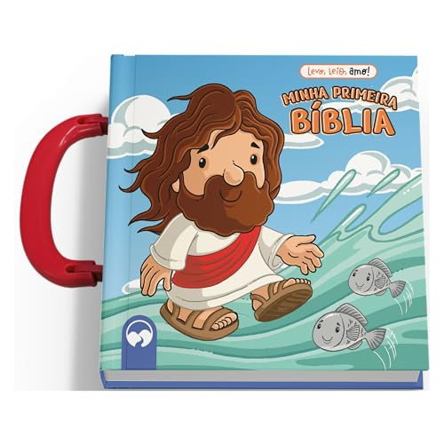 Minha Primeira Bíblia - Leio, Levo, Amo: Livro Infantil Cristão c...