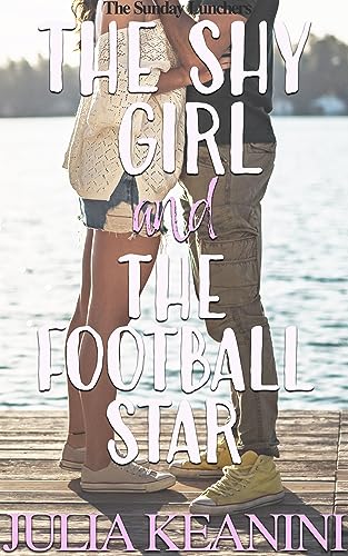 The Shy Girl and the Football Star (The Sunday Lunchers Book 1)