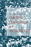 Teaching Composition As A Social Process
