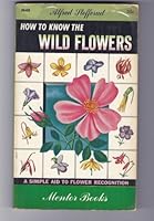 How to know the wild flowers; B00381MPFG Book Cover