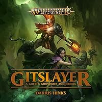 Gitslayer: Gotrek Gurnisson