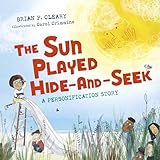 The Sun Played Hide-and-Seek: A Personification Story