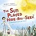 The Sun Played Hide-and-Seek: A Personification Story