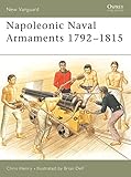 Napoleonic Naval Armaments 1792–1815 (New Vanguard, 90)
