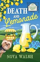 Death and Lemonade (Sugar Creek Mystery) B0G2TN2Q32 Book Cover