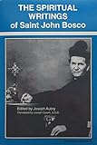 Spiritual Writings of Saint John Bosco