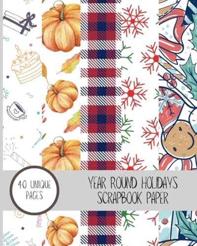 Year-Round Holiday Scrapbook Paper: 40 fun pages with designs for every holiday image 2