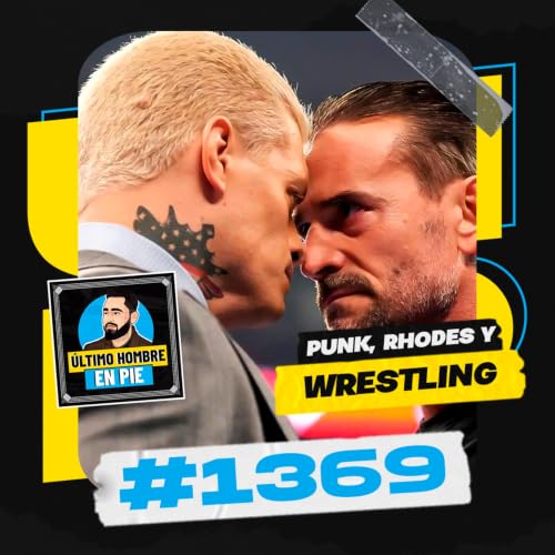 UHEP #1369 - Un CM Punk vs. Cody Rhodes