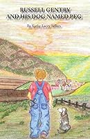 Russell Gentry and His Dog Named Peg 1937260739 Book Cover