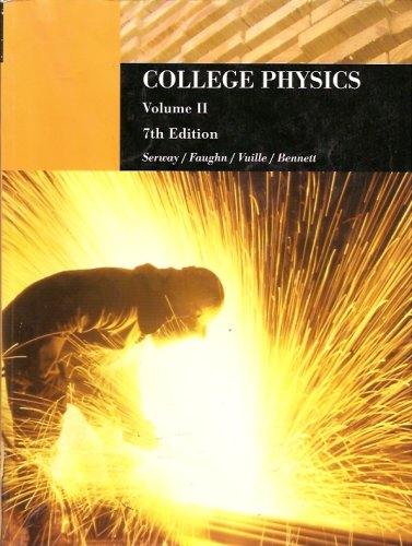 College Physics Custom (7th. Ed., Volume II) 0495284505 Book Cover
