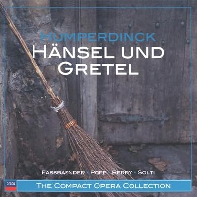Humperdinck: Hänsel und Gretel