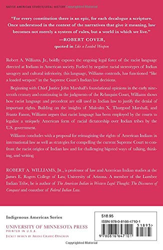 Like A Loaded Weapon: The Rehnquist Court, Indian Rights, And The Legal History Of Racism In America (Indigenous Americas) #TOP1