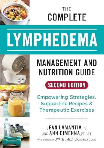 Creator's note Should be in everyone’s bookshelf that has lymphedema! Contains exercises, wrapping and MLD massage techniques as well. Jean LaMantia RD The Complete Lymphedema Management and Nutr