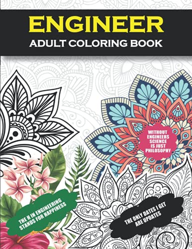 Engineer Adult Coloring Book: Funny Engineering Gag Gift for Men and Women| Student Graduation, Retirement, Birthday, Christmas celebration ... Gift for Mom, Dad, Friend, Boss and Coworkers image 2