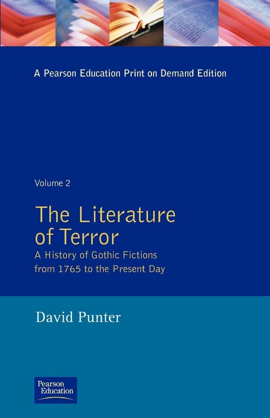 The Literature of Terror: Volume 2: Volume 2: The Modern Gothic: 002