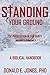 Standing Your Ground The Persecution Of The Saints And How To Overcome It A Biblical Handbook