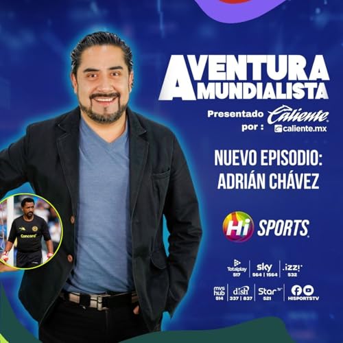 ADRI&Aacute;N CH&Aacute;VEZ: ITALIA 90 DEBI&Oacute; SER MI MUNDIAL | AVENTURA MUNDIALISTA