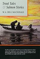 Trout Tales & Salmon Stories 0889821216 Book Cover