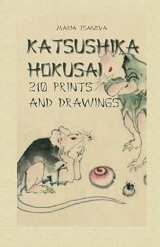 Katsushika Hokusai: 210 Prints and Drawings