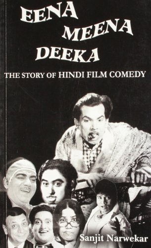 Eena Mena Deeka: The Story of Hindi Film Comedy