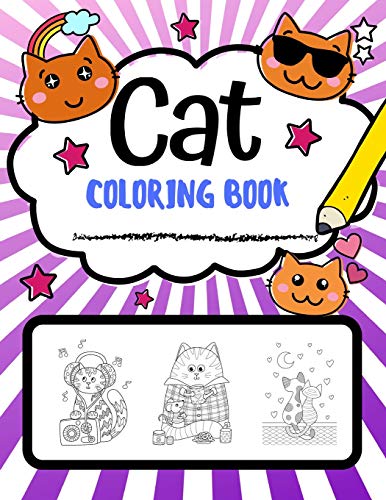 Cat Coloring Book: Super Cute Cat Coloring Pages, Perfect Cat Lover Gift (Cat Gifts)