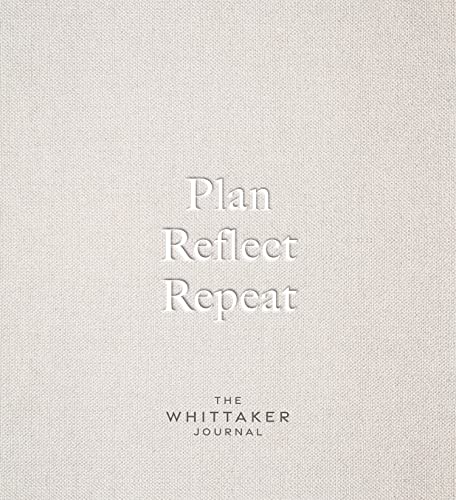 Plan, Reflect, Repeat: The Whittaker Journal