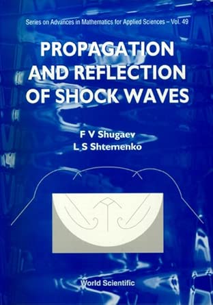 Propagation and Reflection of Shock Waves: 49 book cover