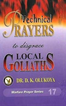 Paperback Technical prayers to disgrace local Goliaths Book