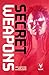 Secret Weapons