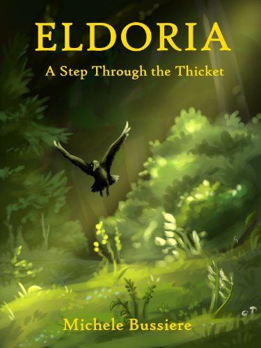 Eldoria: A Step through the Thicket (English Edition)