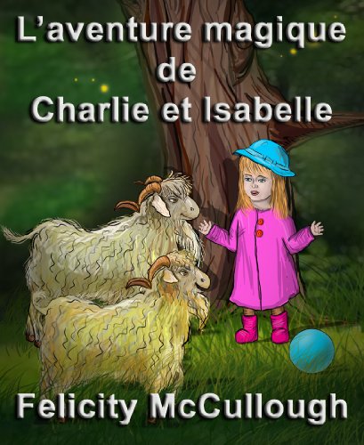 Télécharger L’aventure magique de Charlie et Isabelle (Les aventures magiques de Charlie et Isabelle) PDF