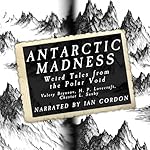 Cover of Antarctic Madness