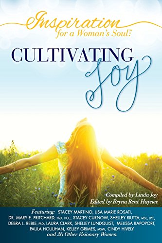 Inspiration for a Woman's Soul: Cultivating Joy