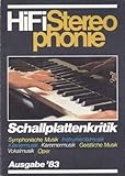 braun hifi forum  HiFi Stereophonie Schallplattenkritik. Ausgabe \'83. Symphonische Musik, Instrumentalmusik, Klaviermusik, Kammermusik, Geistliche Musik, Vokalmusik, Oper