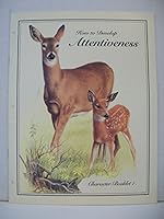 How to Develop Attentiveness (Character Booklet 1) B0046QP1F8 Book Cover