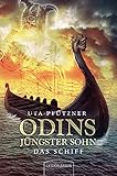  Odins jüngster Sohn: Das Schiff