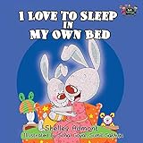 I Love to Sleep in My Own Bed (Bedtime stories book collection) (Volume 1)
