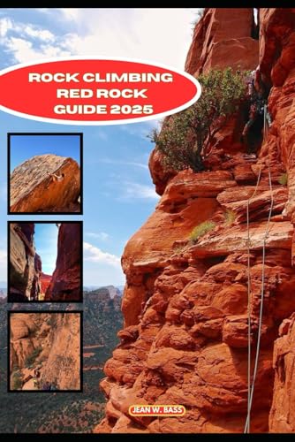 ROCK CLIMBS RED ROCKS GUIDE 2025 (THE ADVENTURE ATLAS)