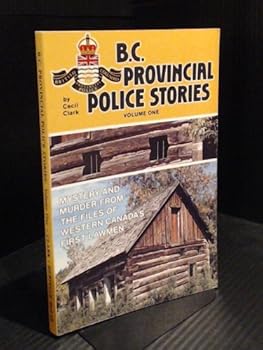 Paperback British Columbia Police Stories Book