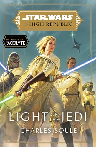 Star Wars: Light of the Jedi (The High Republic): (Star Wars: