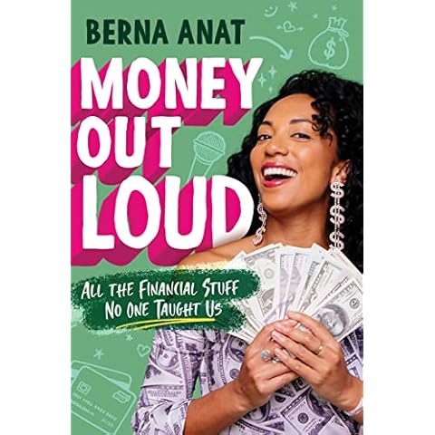 Money Out Loud: All the Financial Stuff No One Taught Us Cover