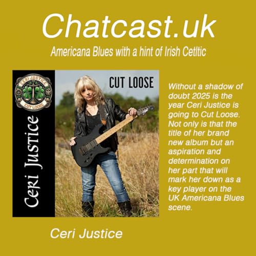 Ceri Justice - Cut Loose Podcast Por Chatcast.uk arte de portada