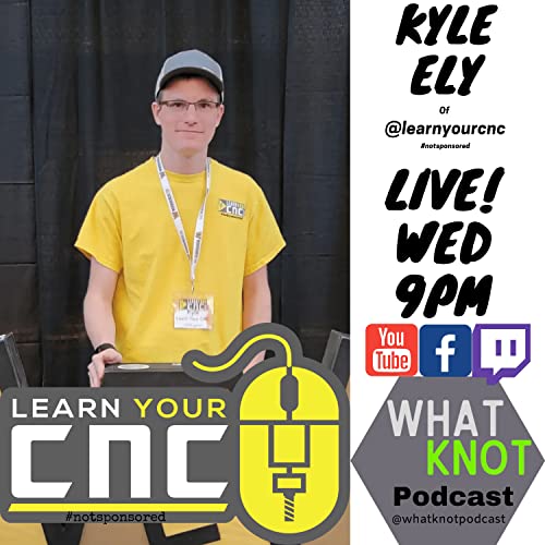 Academy Learn Your CNC | Kyle Ely | Ep 32