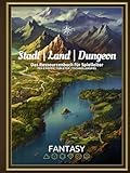 Stadt | Land | Dungeon: Fantasy Dungeon Karten als schnelle Ressource für Gamemaster, inkl. Würfeltabellen & Plot-Hooks (Pen & Paper | Tabletop | Rollenspiel) - Marü ThePandorrah 