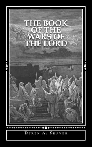The Book of the Wars of the Lord: [Standard Edition]
