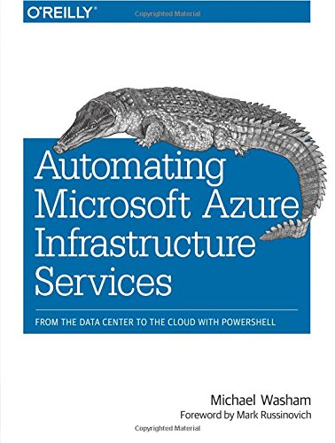 azure media services - Automating Microsoft Azure Infrastructure Services: From the Data Center to the Cloud with PowerShell