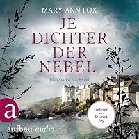 Je dichter der Nebel. Ein Cornwall-Krimi Hörbuch