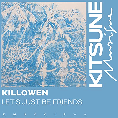 Let's Just Be Friends de KiLLOWEN en Amazon Music Unlimited