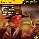The Last Gunfighter 18 - Killing Ground