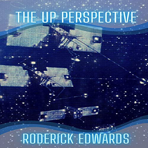 The Up Perspective by Roderick Edwards, Tony Wright episode artwork